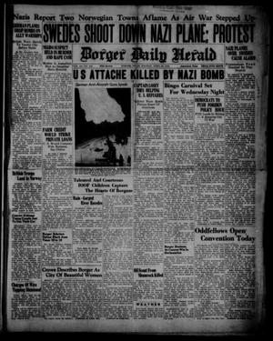 Borger Daily Herald (Borger, Tex.), Vol. 14, No. 129, Ed. 1 Monday, April 22, 1940