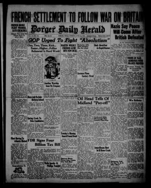 Borger Daily Herald (Borger, Tex.), Vol. 14, No. 184, Ed. 1 Tuesday, June 25, 1940