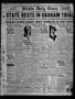 Newspaper: Wichita Daily Times (Wichita Falls, Tex.), Vol. 18, No. 212, Ed. 1 Th…