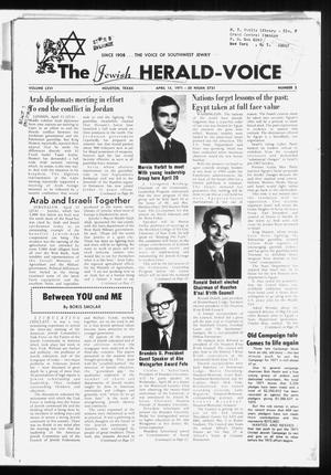 Primary view of object titled 'The Jewish Herald-Voice (Houston, Tex.), Vol. 66, No. 2, Ed. 1 Thursday, April 15, 1971'.