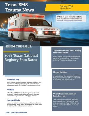 Texas EMS Trauma News, Volume 11, Number 2, Spring 2024
