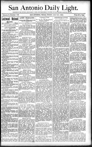 San Antonio Daily Light. (San Antonio, Tex.), Vol. 10, No. 156, Ed. 1 Friday, July 25, 1890