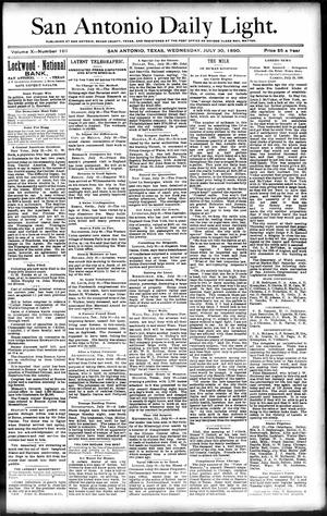 San Antonio Daily Light. (San Antonio, Tex.), Vol. 10, No. 161, Ed. 1 Wednesday, July 30, 1890
