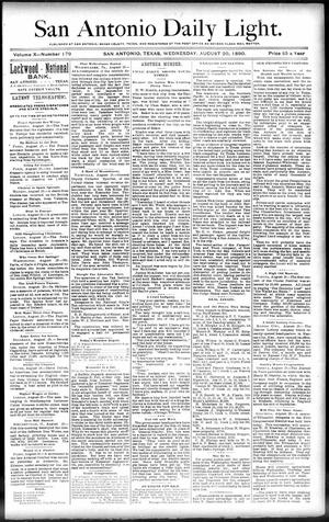 San Antonio Daily Light. (San Antonio, Tex.), Vol. 10, No. 179, Ed. 1 Wednesday, August 20, 1890