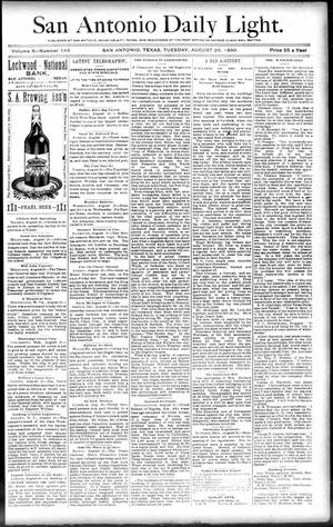 San Antonio Daily Light. (San Antonio, Tex.), Vol. 10, No. 185, Ed. 1 Tuesday, August 26, 1890