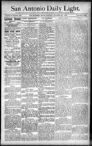 San Antonio Daily Light. (San Antonio, Tex.), Vol. 10, No. 220, Ed. 1 Monday, October 20, 1890