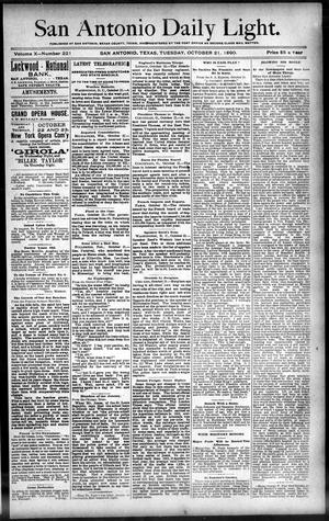 San Antonio Daily Light. (San Antonio, Tex.), Vol. 10, No. 221, Ed. 1 Tuesday, October 21, 1890