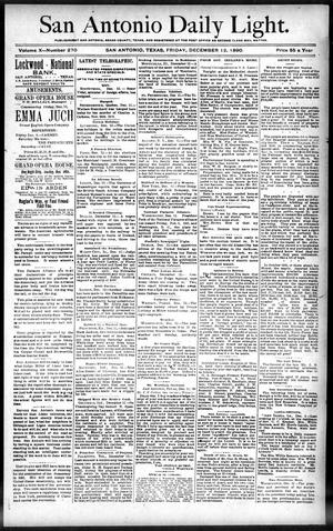 San Antonio Daily Light. (San Antonio, Tex.), Vol. 10, No. 270, Ed. 1 Friday, December 12, 1890