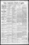 Newspaper: San Antonio Daily Light. (San Antonio, Tex.), Vol. 11, No. 3, Ed. 1 T…