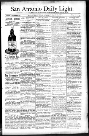 San Antonio Daily Light. (San Antonio, Tex.), Vol. 11, No. 60, Ed. 1 Saturday, March 28, 1891