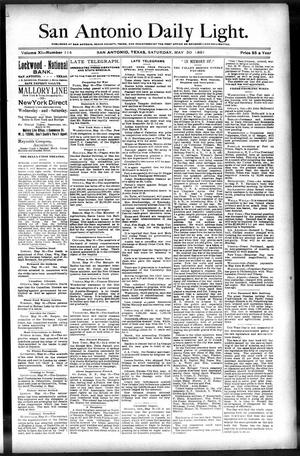 San Antonio Daily Light. (San Antonio, Tex.), Vol. 11, No. 114, Ed. 1 Saturday, May 30, 1891