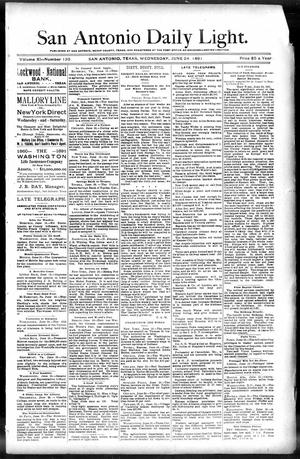 Primary view of object titled 'San Antonio Daily Light. (San Antonio, Tex.), Vol. 11, No. 135, Ed. 1 Wednesday, June 24, 1891'.