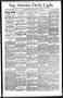 Newspaper: San Antonio Daily Light. (San Antonio, Tex.), Vol. 11, No. 160, Ed. 1…