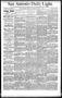 Newspaper: San Antonio Daily Light. (San Antonio, Tex.), Vol. 11, No. 167, Ed. 1…