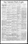 Thumbnail image of item number 1 in: 'San Antonio Daily Light. (San Antonio, Tex.), Vol. 11, No. 169, Ed. 1 Tuesday, August 4, 1891'.