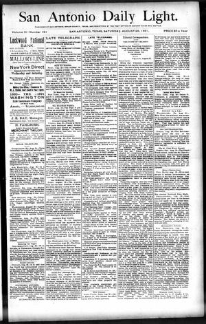 San Antonio Daily Light. (San Antonio, Tex.), Vol. 11, No. 191, Ed. 1 Saturday, August 29, 1891
