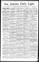 Newspaper: San Antonio Daily Light. (San Antonio, Tex.), Vol. 11, No. 213, Ed. 1…