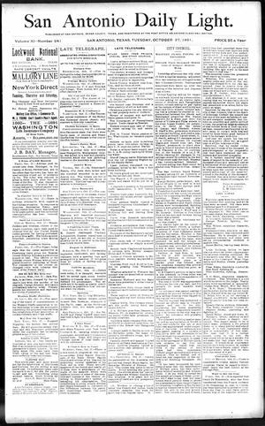 San Antonio Daily Light. (San Antonio, Tex.), Vol. 11, No. 241, Ed. 1 Tuesday, October 27, 1891