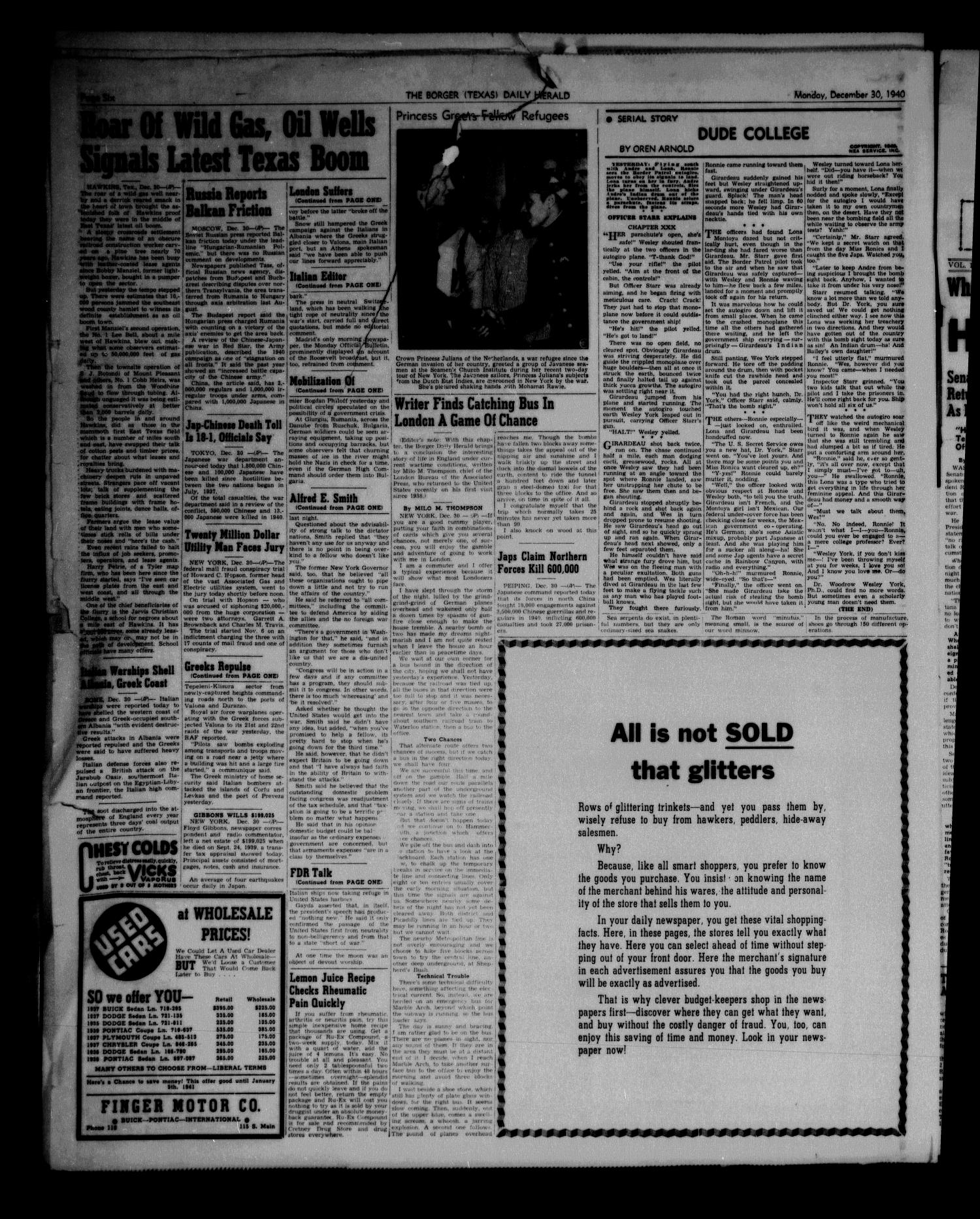 Borger Daily Herald (Borger, Tex.), Vol. 15, No. 31, Ed. 1 Monday, December 30, 1940
                                                
                                                    [Sequence #]: 6 of 6
                                                