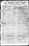 Thumbnail image of item number 1 in: 'San Antonio Daily Light. (San Antonio, Tex.), Vol. 11, No. 296, Ed. 1 Saturday, January 2, 1892'.