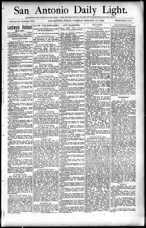 San Antonio Daily Light. (San Antonio, Tex.), Vol. 11, No. 304, Ed. 1 Tuesday, January 12, 1892