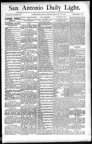 San Antonio Daily Light. (San Antonio, Tex.), Vol. 11, No. 307, Ed. 1 Friday, January 15, 1892