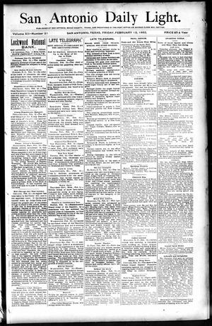 San Antonio Daily Light. (San Antonio, Tex.), Vol. 12, No. 21, Ed. 1 Friday, February 12, 1892