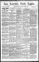 Newspaper: San Antonio Daily Light. (San Antonio, Tex.), Vol. 12, No. 36, Ed. 1 …