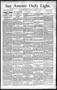 Newspaper: San Antonio Daily Light. (San Antonio, Tex.), Vol. 12, No. 44, Ed. 1 …