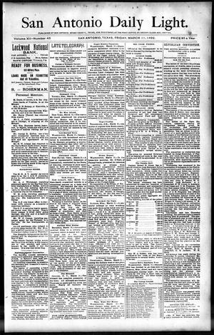 San Antonio Daily Light. (San Antonio, Tex.), Vol. 12, No. 45, Ed. 1 Friday, March 11, 1892
