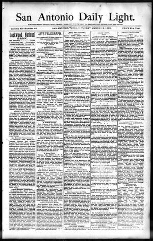 San Antonio Daily Light. (San Antonio, Tex.), Vol. 12, No. 46, Ed. 1 Saturday, March 12, 1892