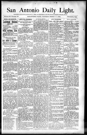 San Antonio Daily Light. (San Antonio, Tex.), Vol. 12, No. 50, Ed. 1 Thursday, March 17, 1892