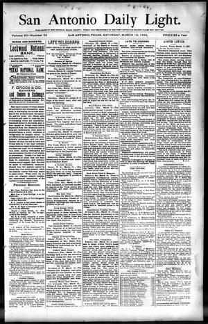 San Antonio Daily Light. (San Antonio, Tex.), Vol. 12, No. 52, Ed. 1 Saturday, March 19, 1892