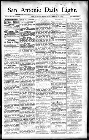 San Antonio Daily Light. (San Antonio, Tex.), Vol. 12, No. 57, Ed. 1 Friday, March 25, 1892