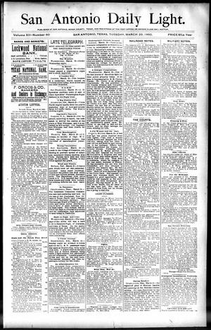 San Antonio Daily Light. (San Antonio, Tex.), Vol. 12, No. 60, Ed. 1 Tuesday, March 29, 1892