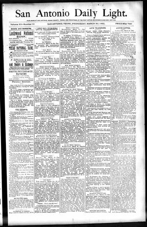 San Antonio Daily Light. (San Antonio, Tex.), Vol. 12, No. 61, Ed. 1 Wednesday, March 30, 1892