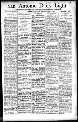 San Antonio Daily Light. (San Antonio, Tex.), Vol. 12, No. 66, Ed. 1 Tuesday, April 5, 1892