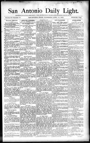 San Antonio Daily Light. (San Antonio, Tex.), Vol. 12, No. 73, Ed. 1 Wednesday, April 13, 1892