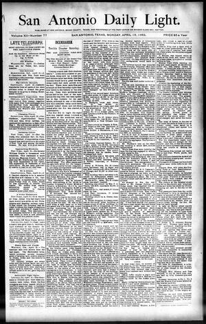 San Antonio Daily Light. (San Antonio, Tex.), Vol. 12, No. 77, Ed. 1 Monday, April 18, 1892