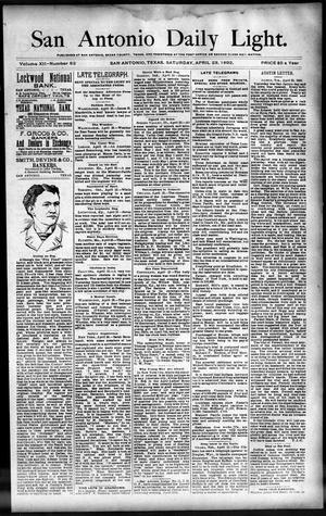 San Antonio Daily Light. (San Antonio, Tex.), Vol. 12, No. 82, Ed. 1 Saturday, April 23, 1892
