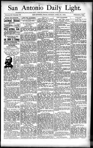 San Antonio Daily Light. (San Antonio, Tex.), Vol. 12, No. 83, Ed. 1 Monday, April 25, 1892