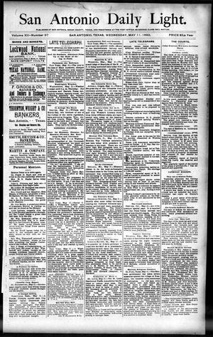 San Antonio Daily Light. (San Antonio, Tex.), Vol. 12, No. 97, Ed. 1 Wednesday, May 11, 1892