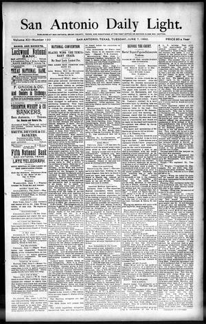 San Antonio Daily Light. (San Antonio, Tex.), Vol. 12, No. 120, Ed. 1 Tuesday, June 7, 1892