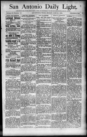 San Antonio Daily Light. (San Antonio, Tex.), Vol. 12, No. 131, Ed. 1 Monday, June 20, 1892