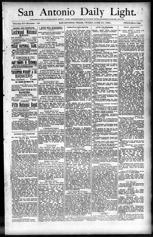 San Antonio Daily Light. (San Antonio, Tex.), Vol. 12, No. 135, Ed. 1 Friday, June 24, 1892