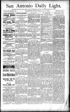 San Antonio Daily Light. (San Antonio, Tex.), Vol. 12, No. 153, Ed. 1 Friday, July 15, 1892