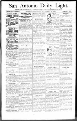 San Antonio Daily Light. (San Antonio, Tex.), Vol. 13, No. 21, Ed. 1 Monday, February 13, 1893