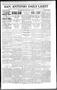 Newspaper: San Antonio Daily Light (San Antonio, Tex.), Vol. 17, No. 56, Ed. 1 M…