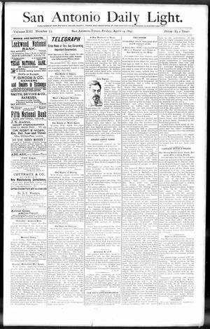 San Antonio Daily Light. (San Antonio, Tex.), Vol. 13, No. 73, Ed. 1 Friday, April 14, 1893