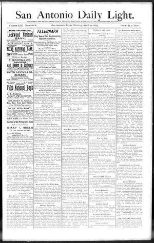 San Antonio Daily Light. (San Antonio, Tex.), Vol. 13, No. 81, Ed. 1 Monday, April 24, 1893